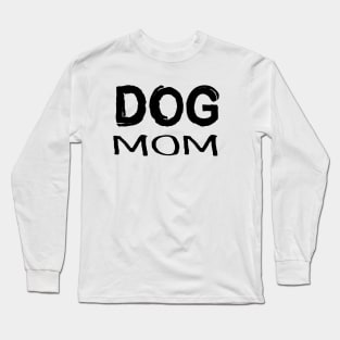 Pawsome Dog Mom Life Long Sleeve T-Shirt